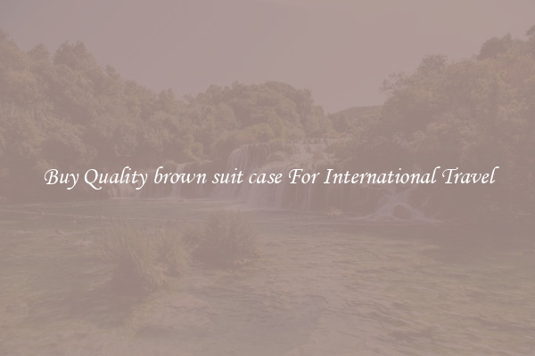 Buy Quality brown suit case For International Travel