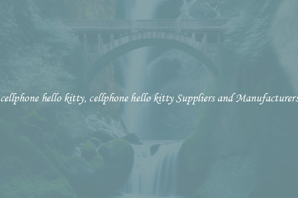 cellphone hello kitty, cellphone hello kitty Suppliers and Manufacturers
