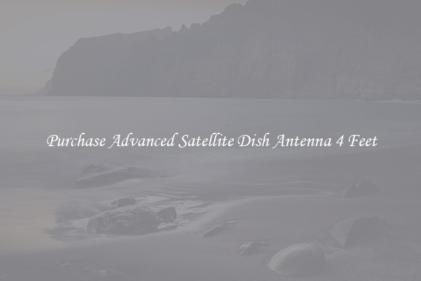 Purchase Advanced Satellite Dish Antenna 4 Feet
