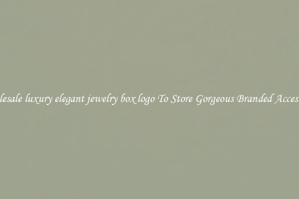 Wholesale luxury elegant jewelry box logo To Store Gorgeous Branded Accessories