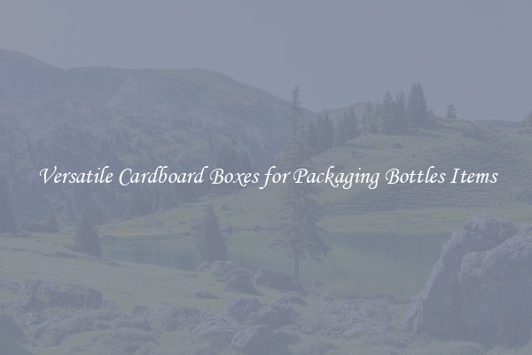 Versatile Cardboard Boxes for Packaging Bottles Items