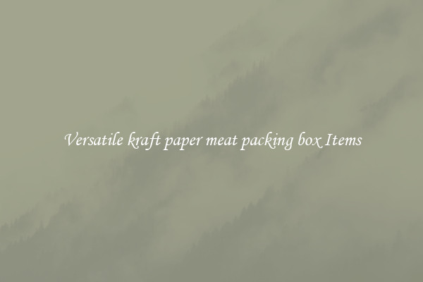 Versatile kraft paper meat packing box Items