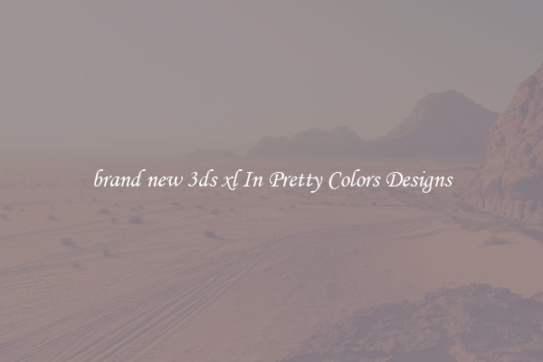 brand new 3ds xl In Pretty Colors Designs